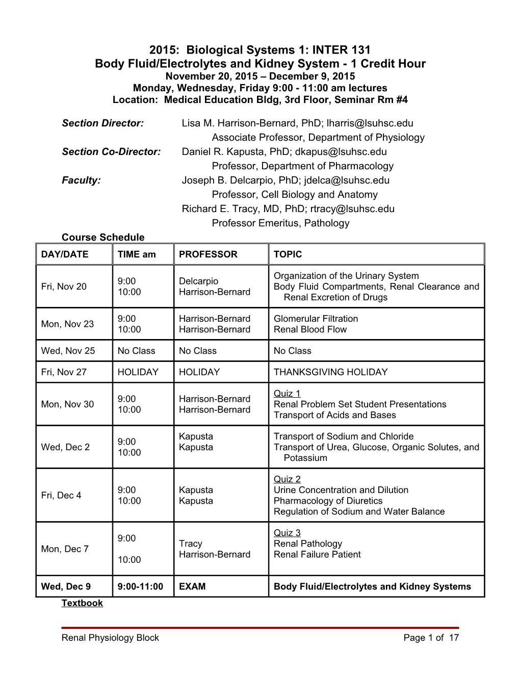 Integrative Sciences: Biologial Systems A, Body Fluid/Electrolytes and Kidney Systems