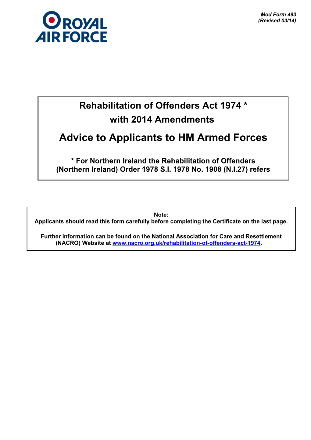 Rehabilitation of Offenders Act 1974 * (See Note 1) - Advice to Applicants to HM Armed Forces