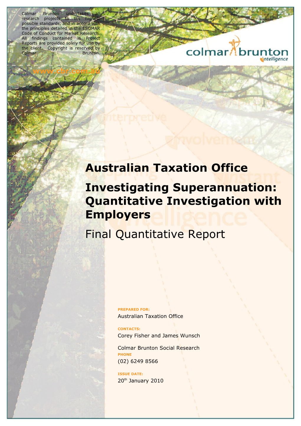 Investigating Superannuation: Quantitative Investigation with Employers