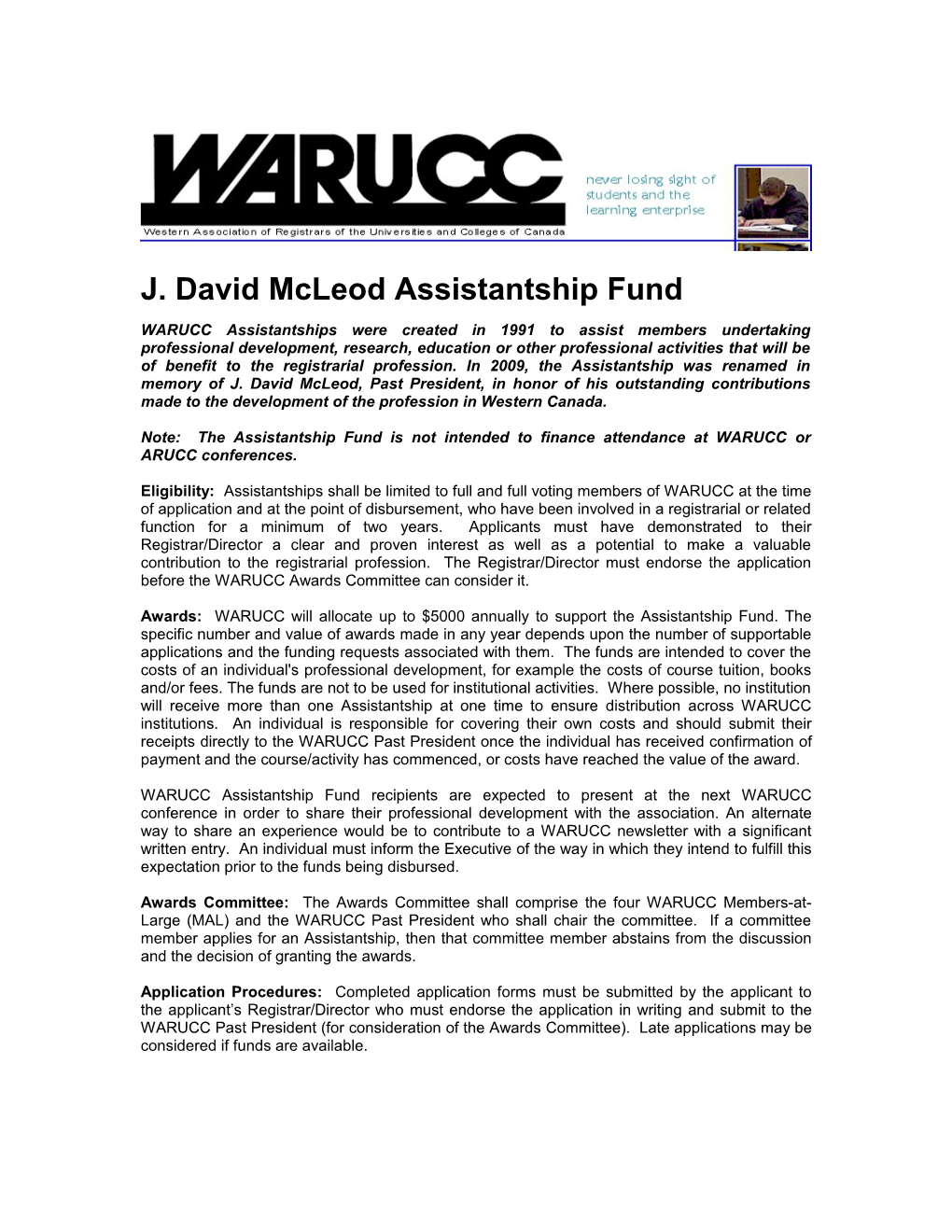 Note: the Assistantship Fund Is Not Intended to Finance Attendance at WARUCC Or ARUCC