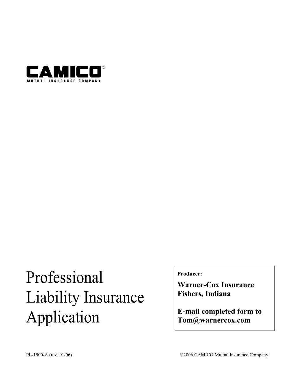 How To Apply For A CAMICO Policy