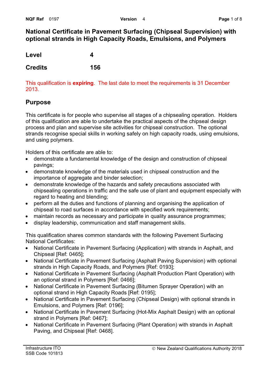 0197 National Certificate in Pavement Surfacing (Chipseal Supervision) with Optional Strands