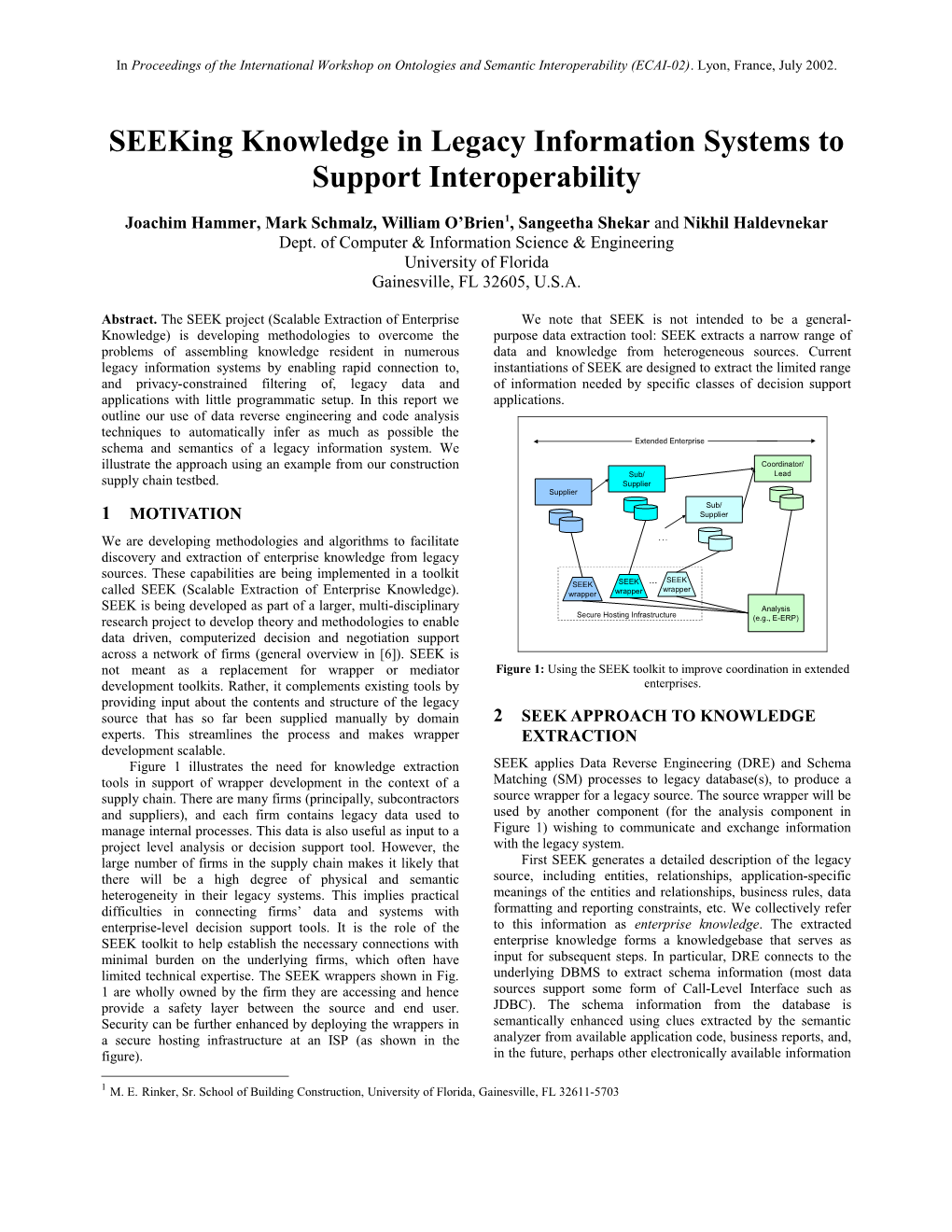 Seeking Knowledge In Legacy Information Systems To Support Interoperability