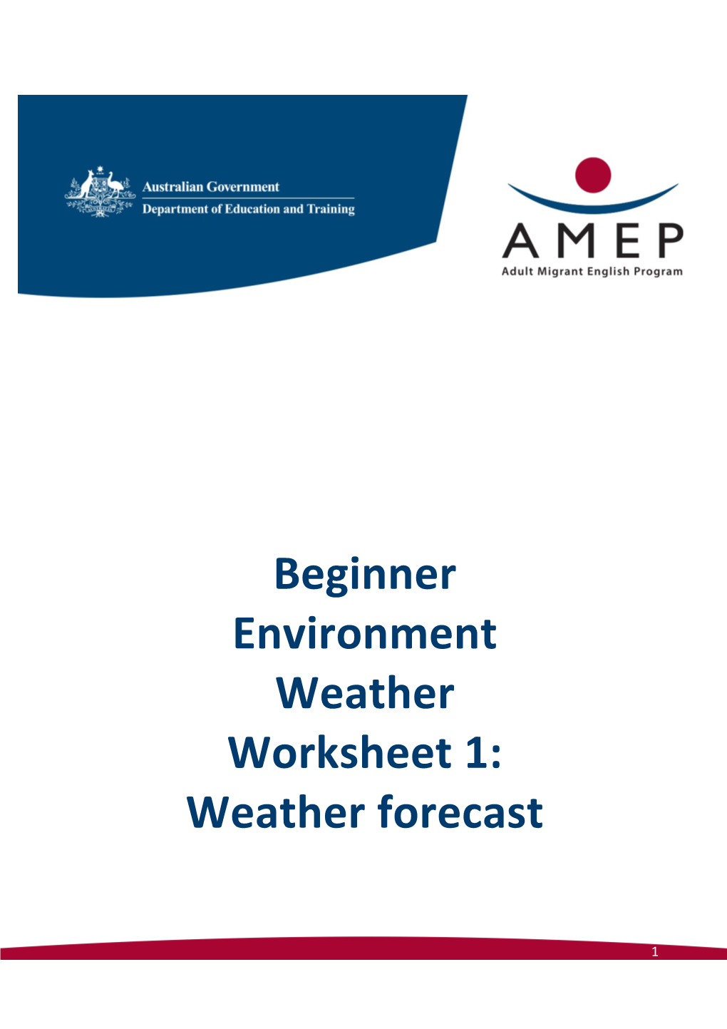 Beginner Environment Weather Worksheet 1: Weather Forecast