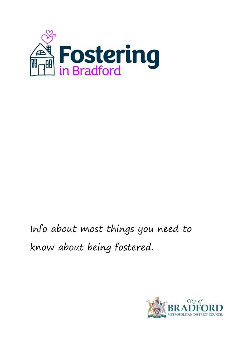 Info About Most Things You Need to Know About Being Fostered