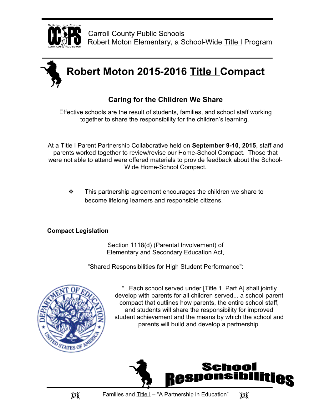 Robert Moton Elementary, a School-Wide Title I Program