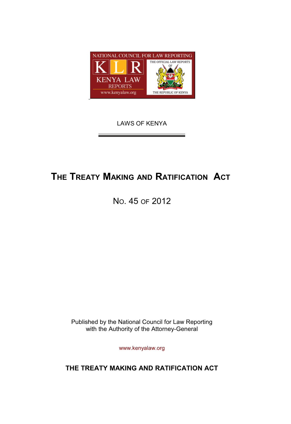 2012 Treaty Making and Ratification No. 45