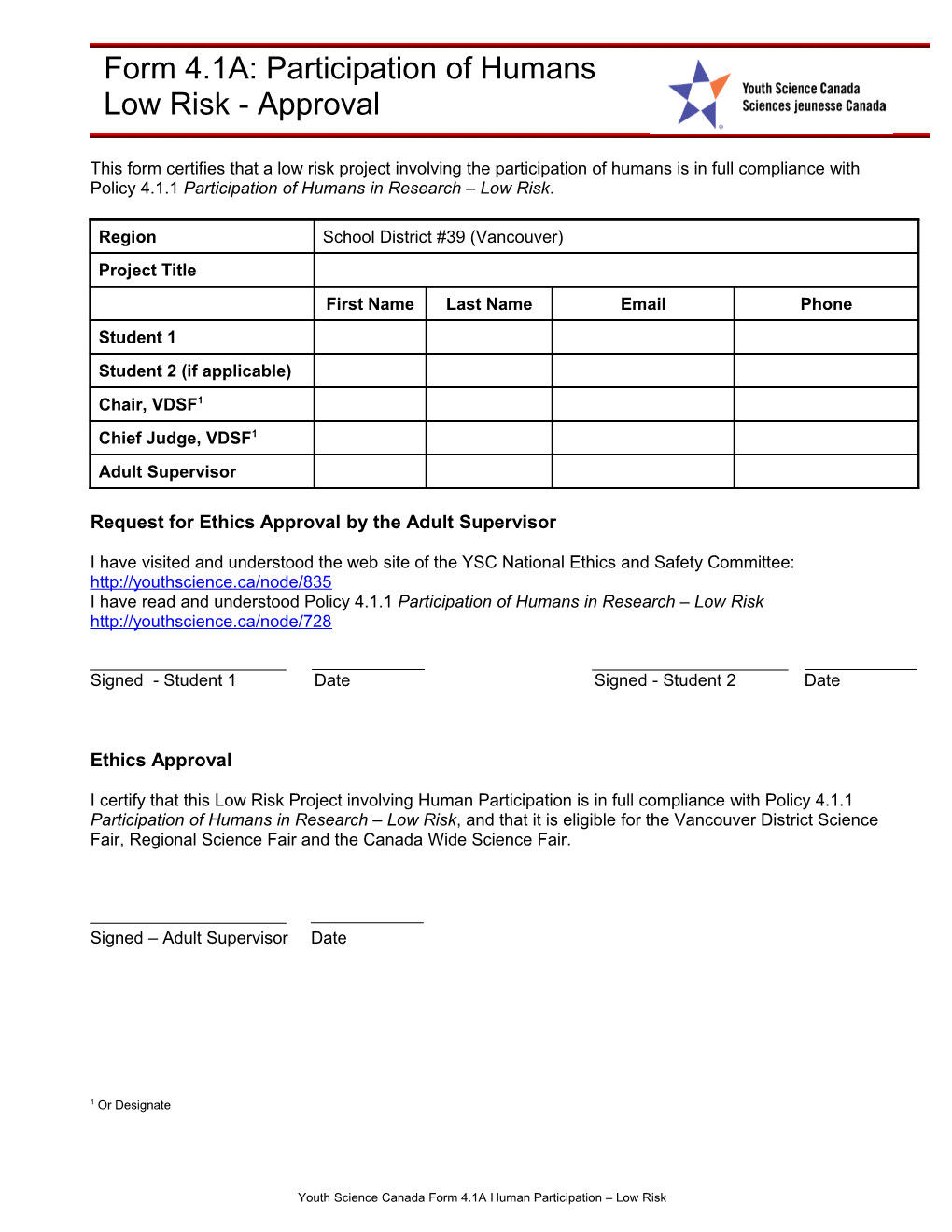 Request for Ethics Approval by the Adult Supervisor
