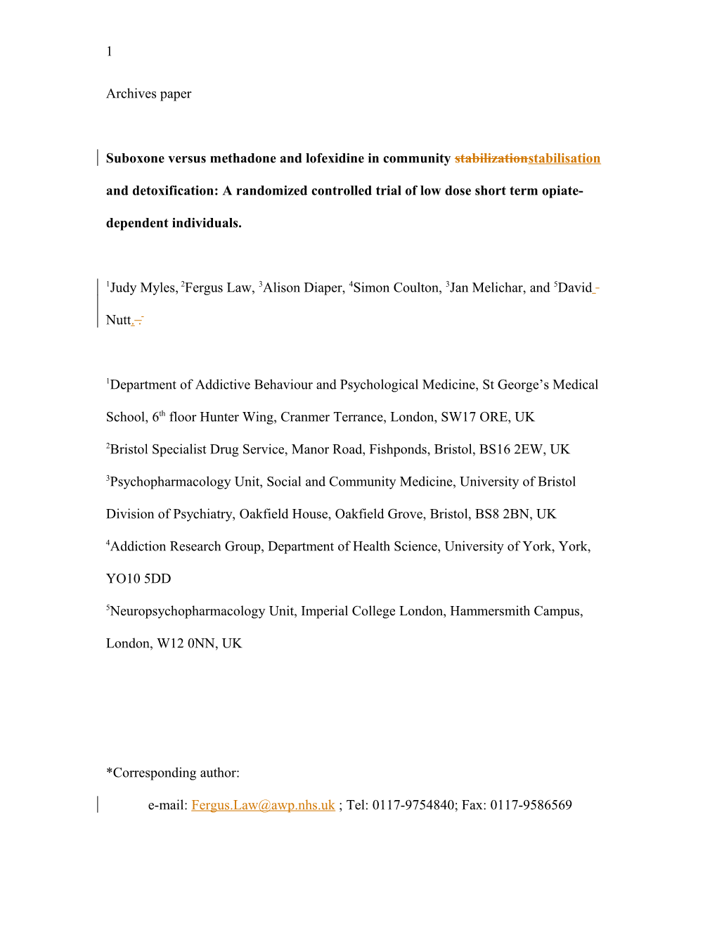 The Effects of Pharmacological Treatment with Buprenorphine/Naloxone (Suboxone) Versus