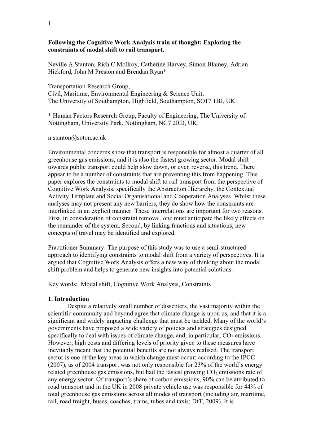 This Paper Aims to Identify Those Constraining Human Behavioural Factors Which Could Limit