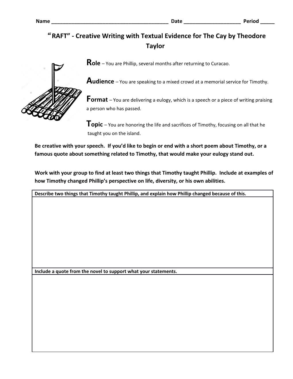 RAFT - Creative Writing with Textual Evidence for the Cay by Theodore Taylor