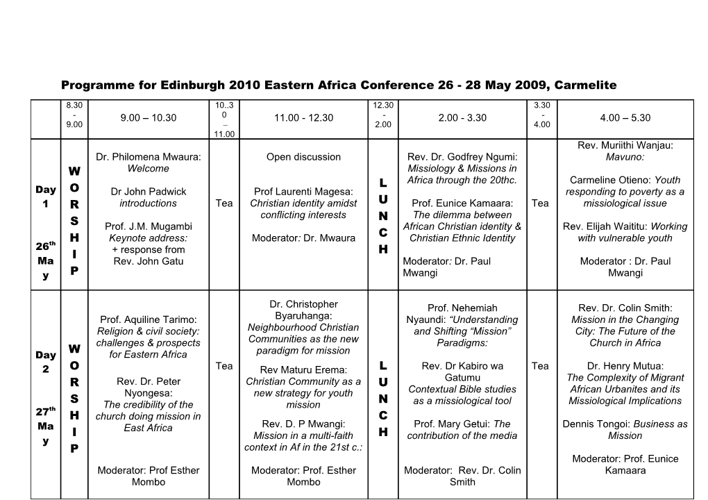 Programme for Edinburgh 2010 Eastern Africa Conference 26 - 28 May 2009, Carmelite Centre