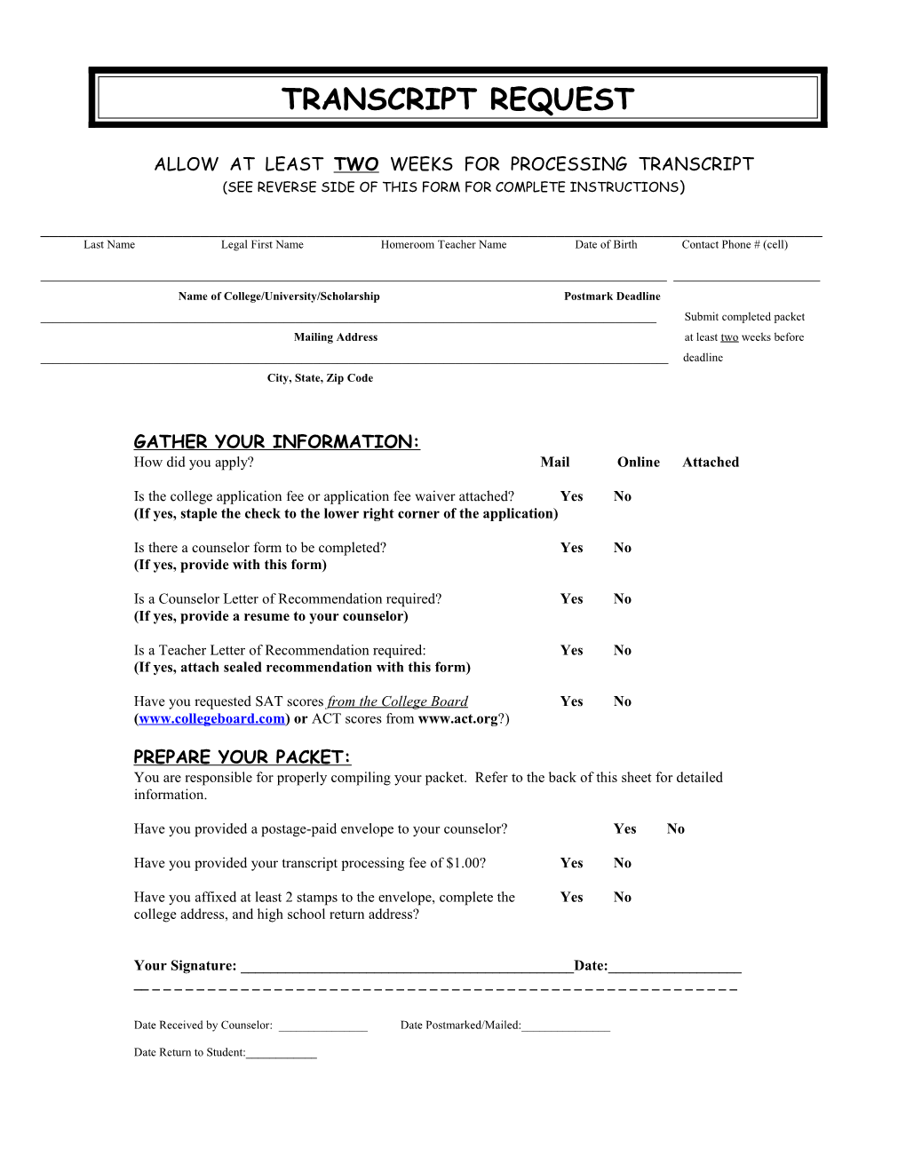 Allow at Least Two Weeks for Processing Transcript