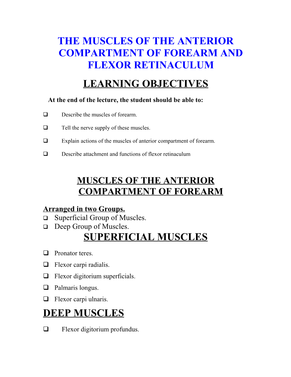 The Muscles of the Anterior Compartment of Forearm and Flexor Retinaculum