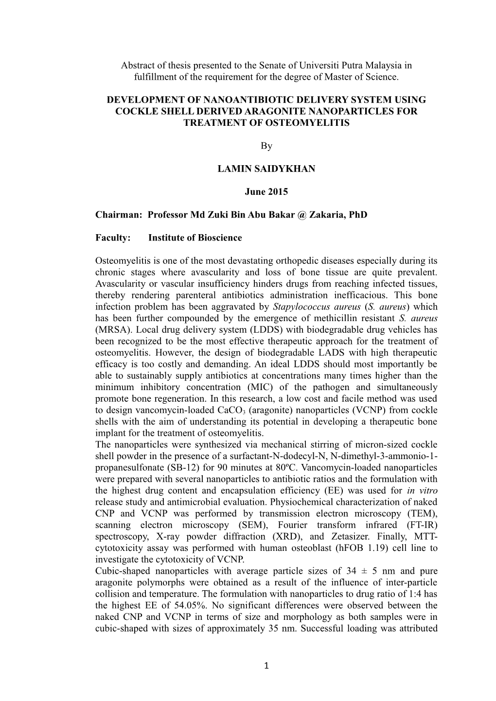 Abstract of Thesis Presented to the Senate of Universiti Putra Malaysia In
