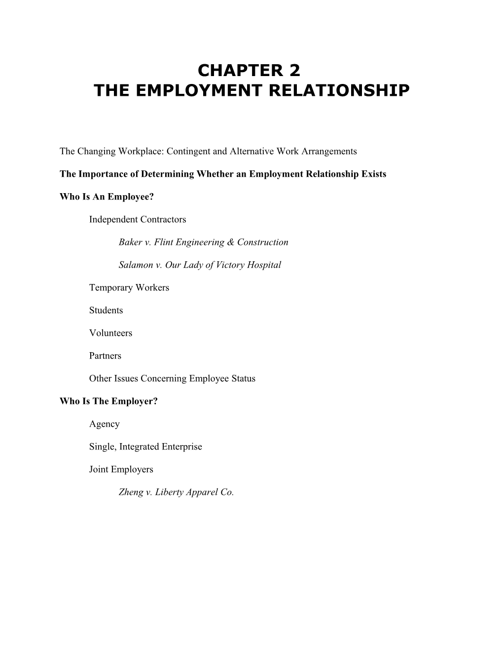 The Importance of Determining Whether an Employment Relationship Exists