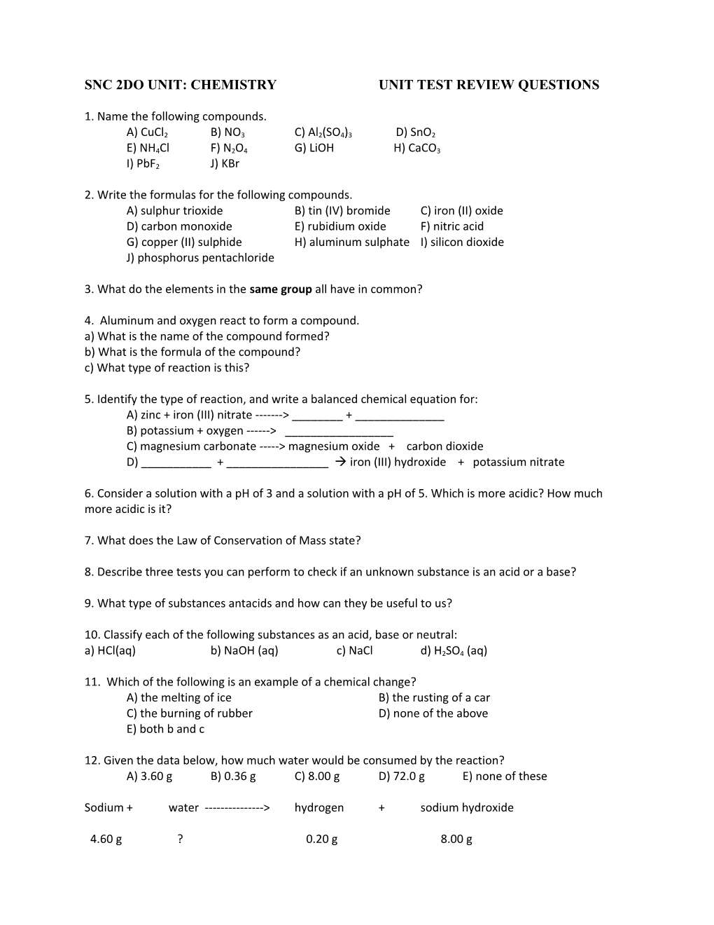 Snc 2Dounit: Chemistryunit Test Review Questions