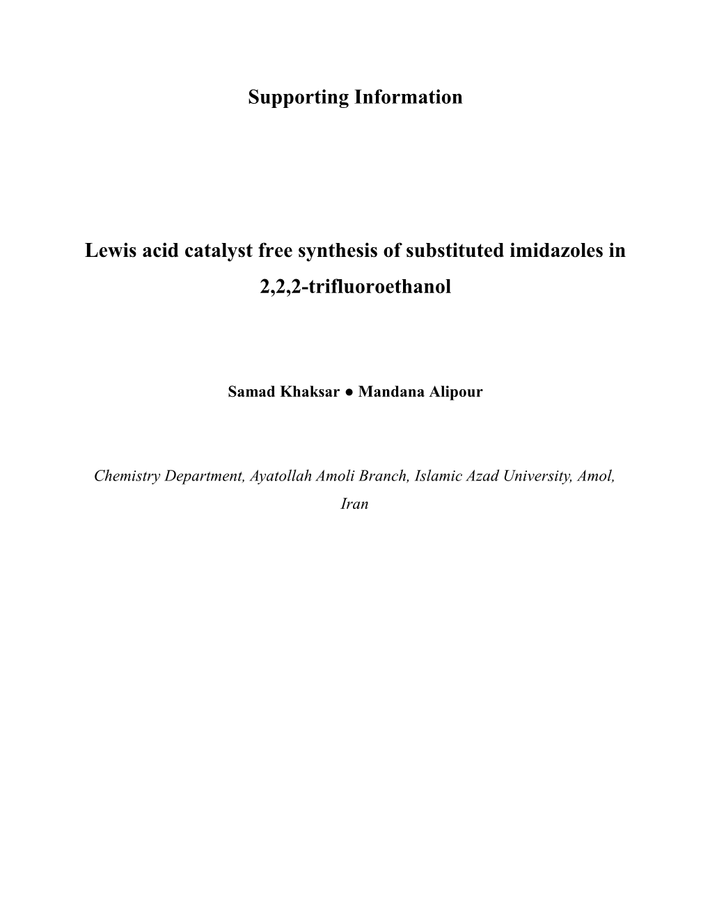 Lewis Acid Catalyst Free Synthesis of Substituted Imidazoles in 2,2,2-Trifluoroethanol