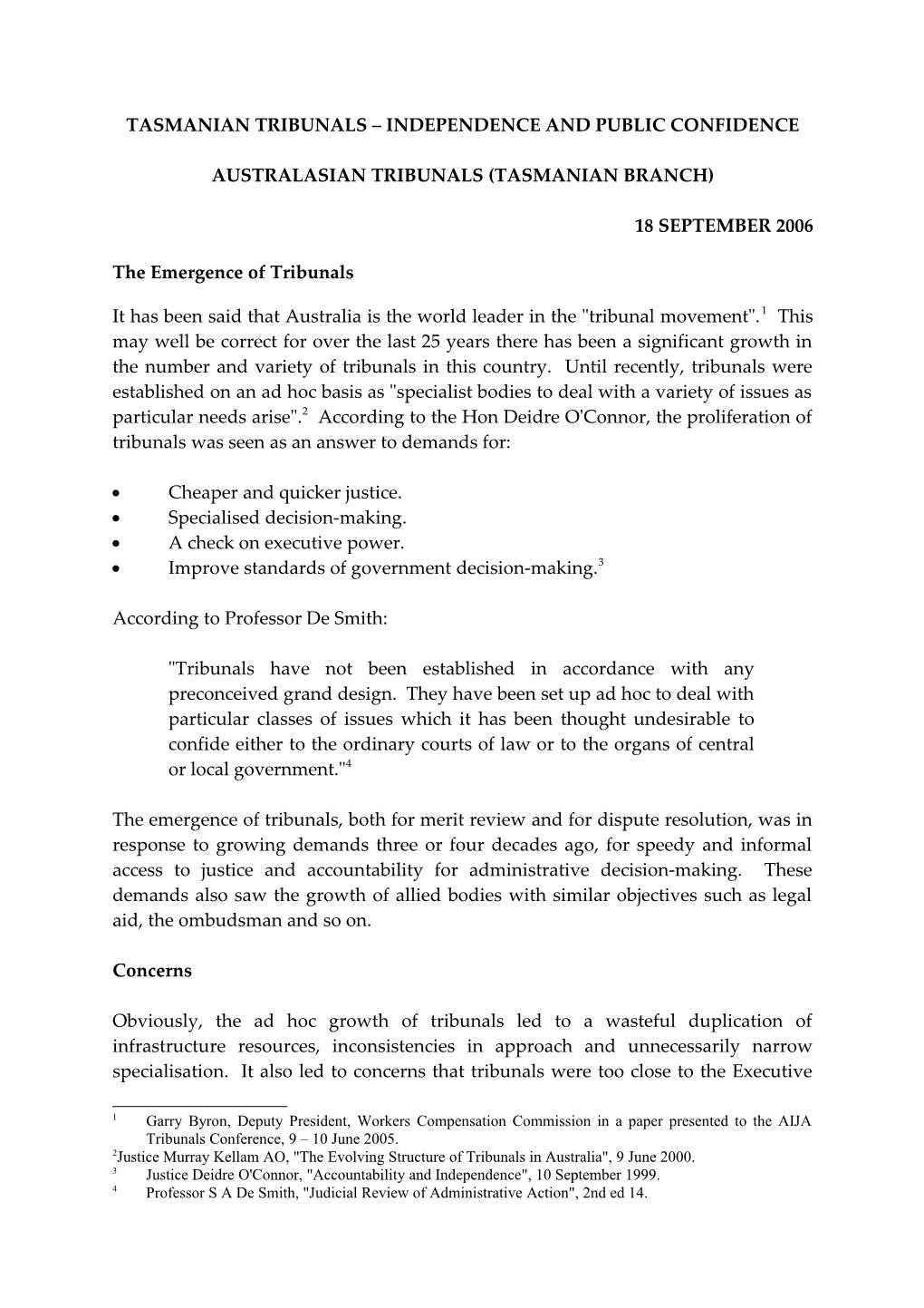 Tasmanian Tribunals Independence and Public Confidence