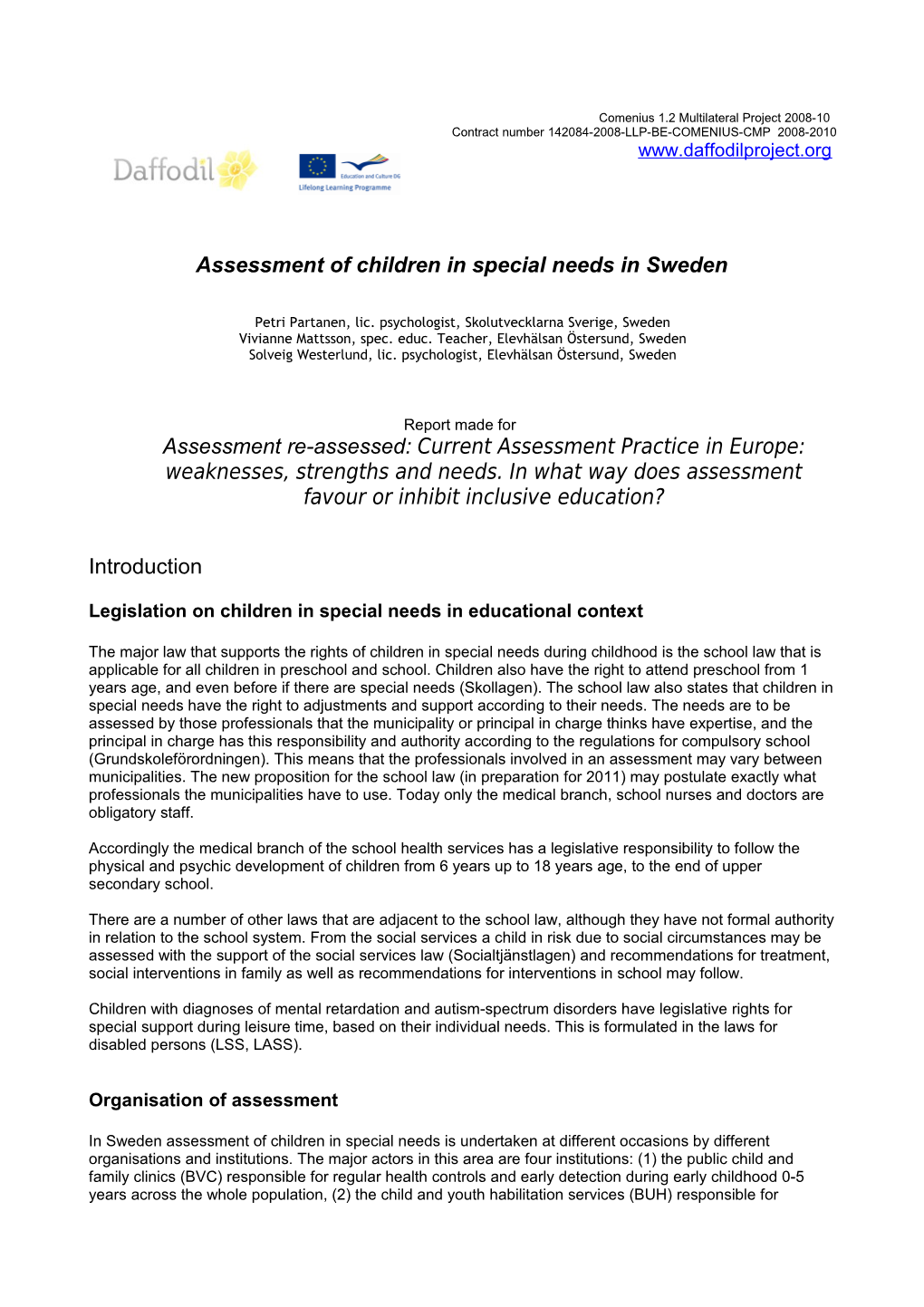 Assessment of Children in Special Needs in Sweden