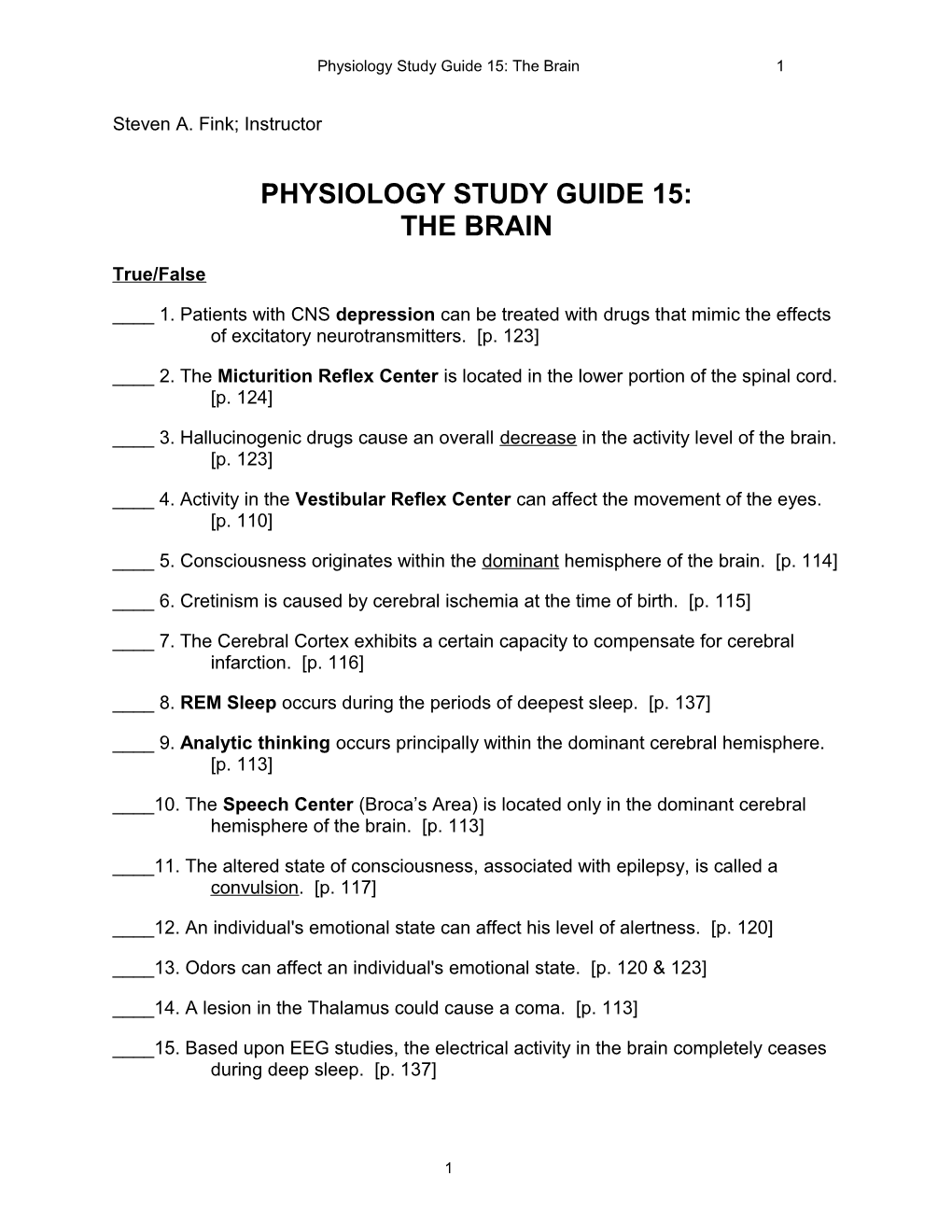 Physiology Study Guide 15: the Brain 13
