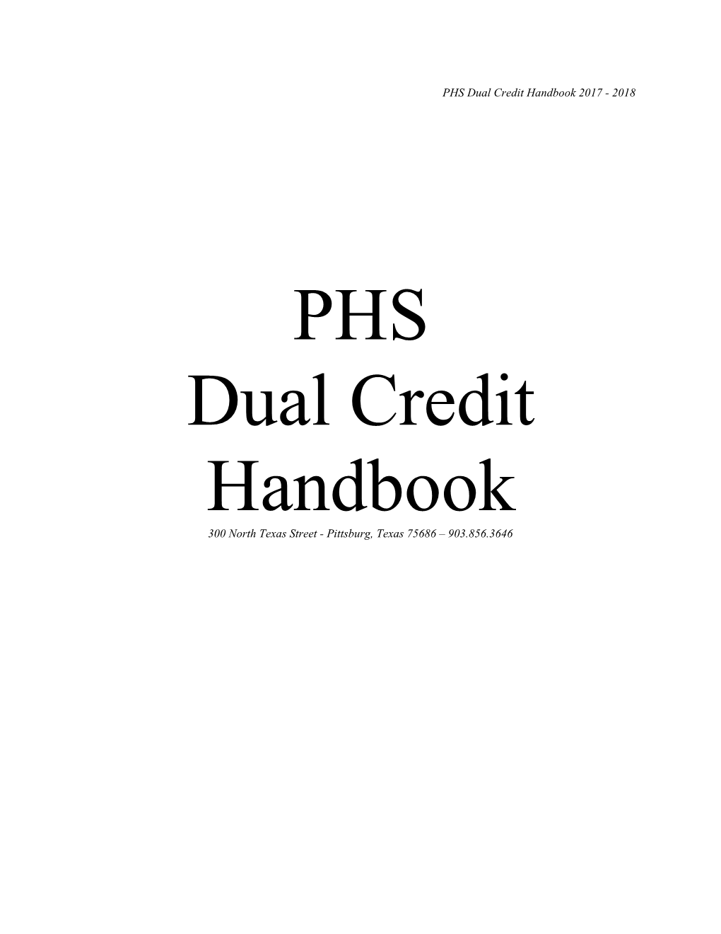 PHS Dual Credit Handbook 2017 - 2018