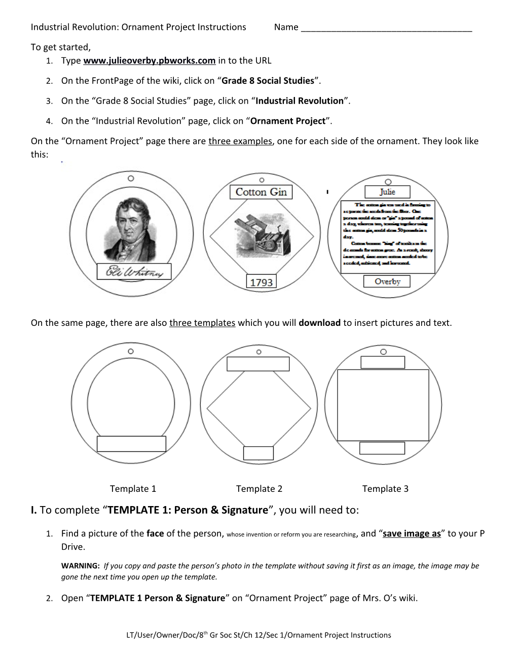 Industrial Revolution: Ornament Project Instructions Name ______