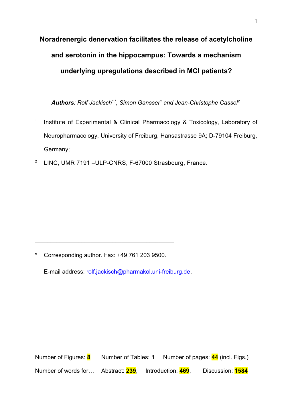Selective Noradrenergic Denervation by N-2-Chlorethyl-N-Ethyl-2-Bromobenzylamin (DSP-4)