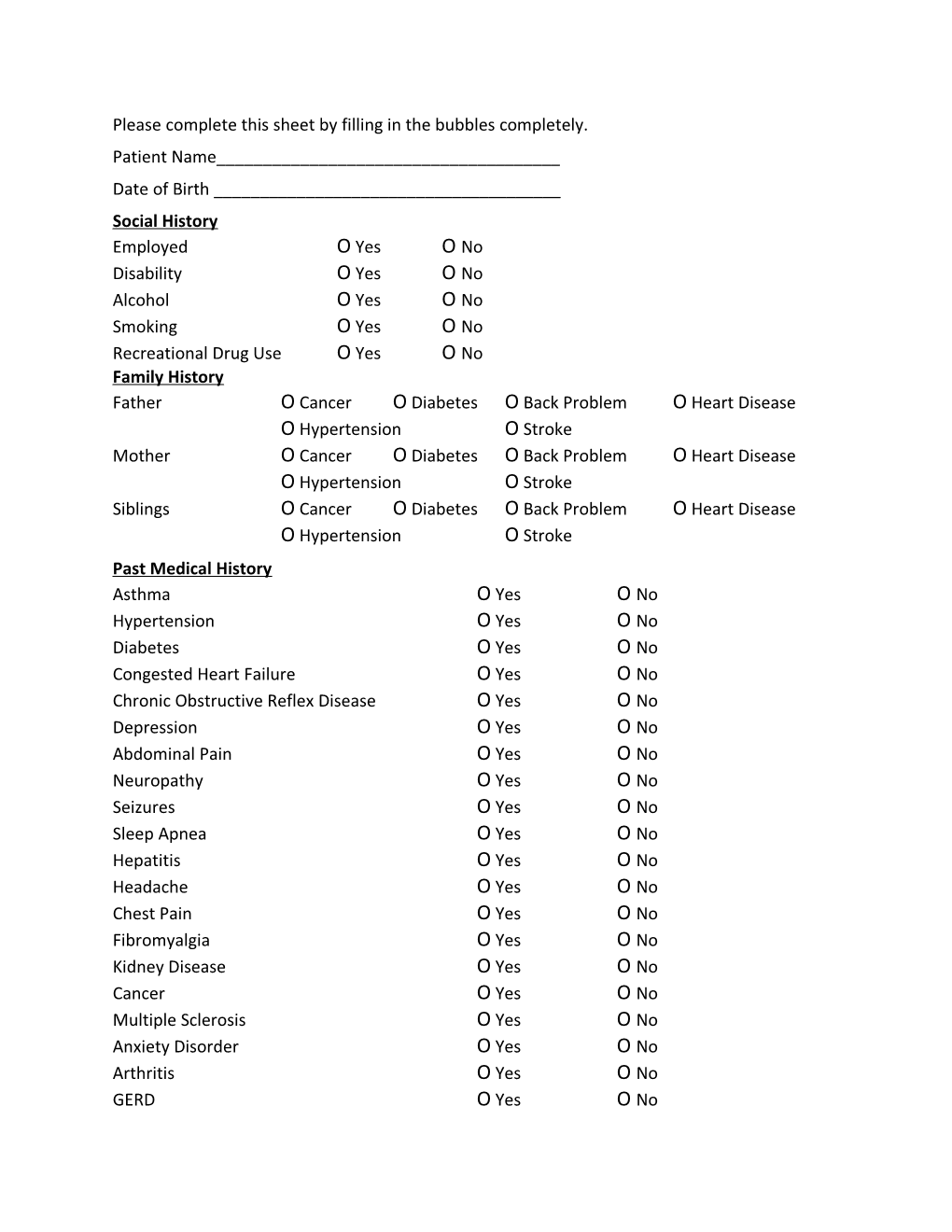 Please Complete This Sheet by Filling in the Bubbles Completely