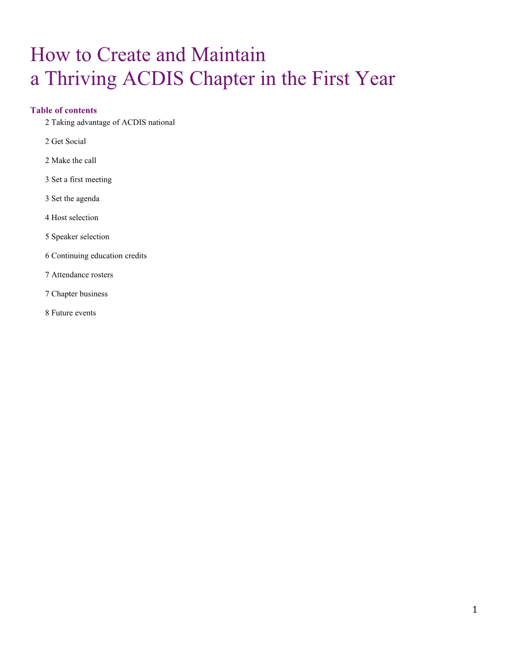 How to Create and Maintain a Thriving ACDIS Chapter in the First Year