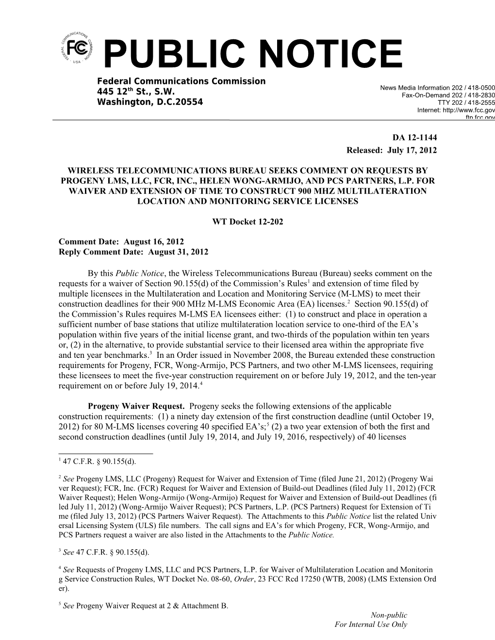 Wireless Telecommunications Bureau Seeks Comment on Requests by Progeny Lms, Llc, Fcr
