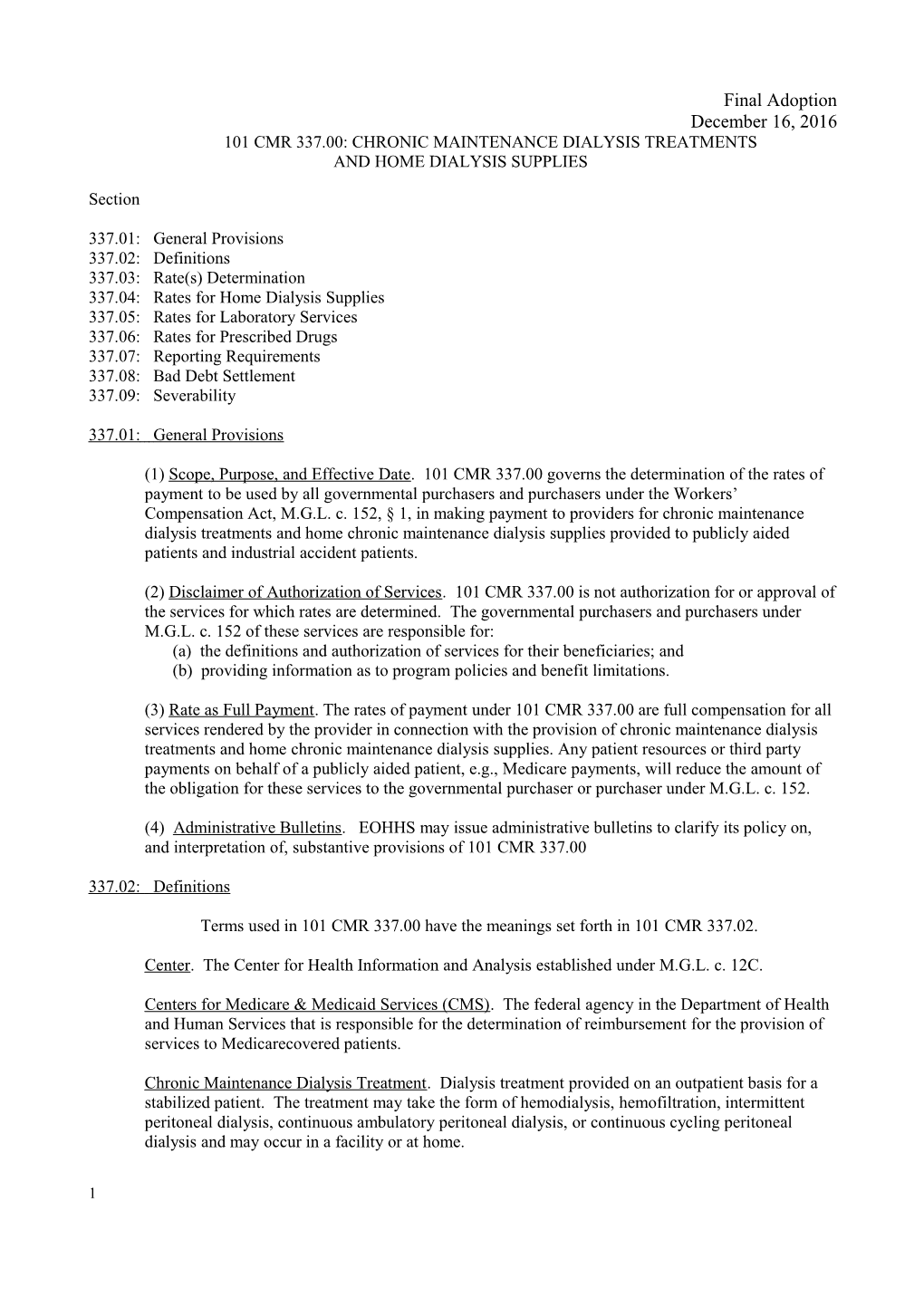 101 Cmr 337.00: Chronic Maintenance Dialysis Treatments