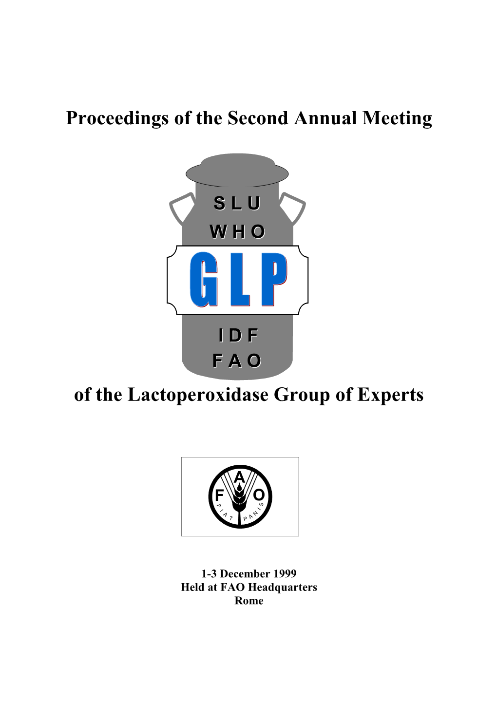 DRAFT Report on the Second Annual Meeting of the Lactoperoxidase Group of Experts