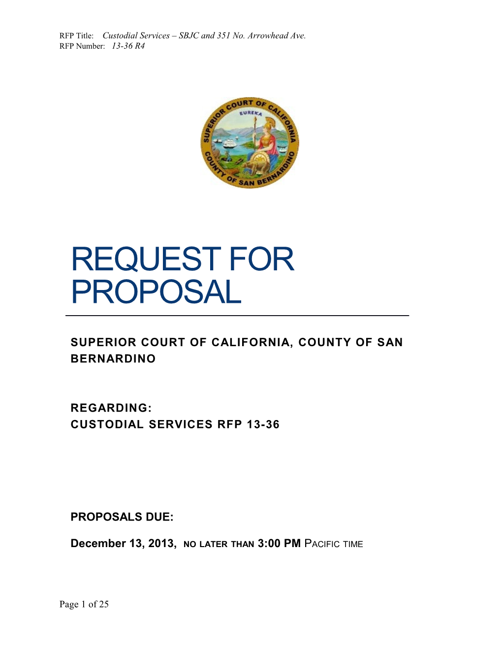 RFP Title: Custodial Services SBJC and 351 No. Arrowhead Ave