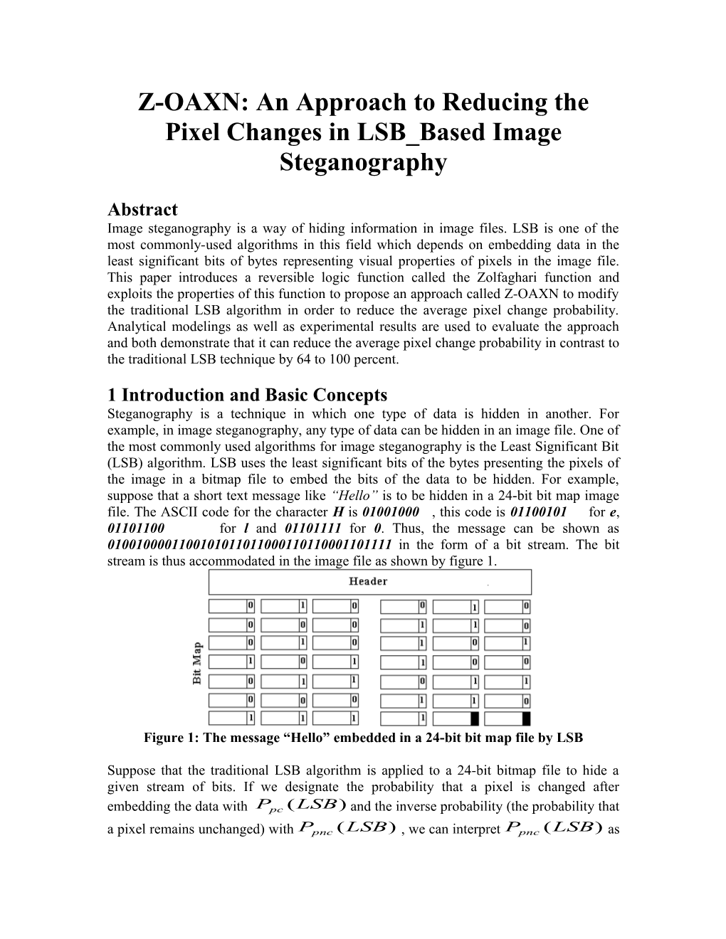Z-OAX: an Approach to Decreasing Pixel Changes Using Reversible Functions in LSB Based