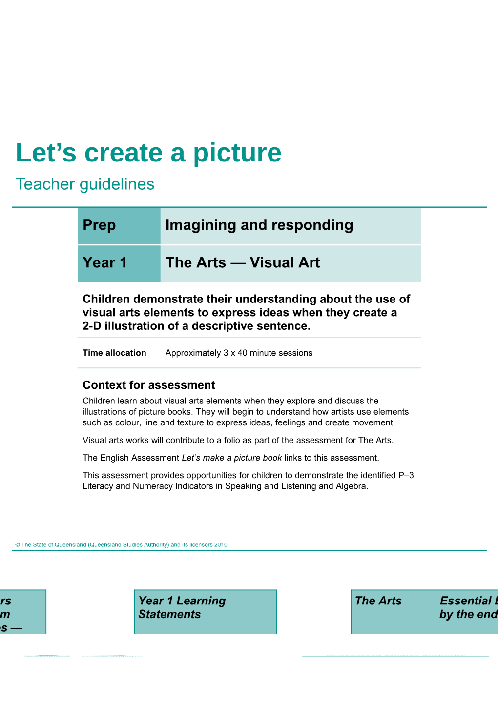 Year 1 the Arts - Visual Art Assessment Teacher Guidelines Let's Create a Picture Queensland