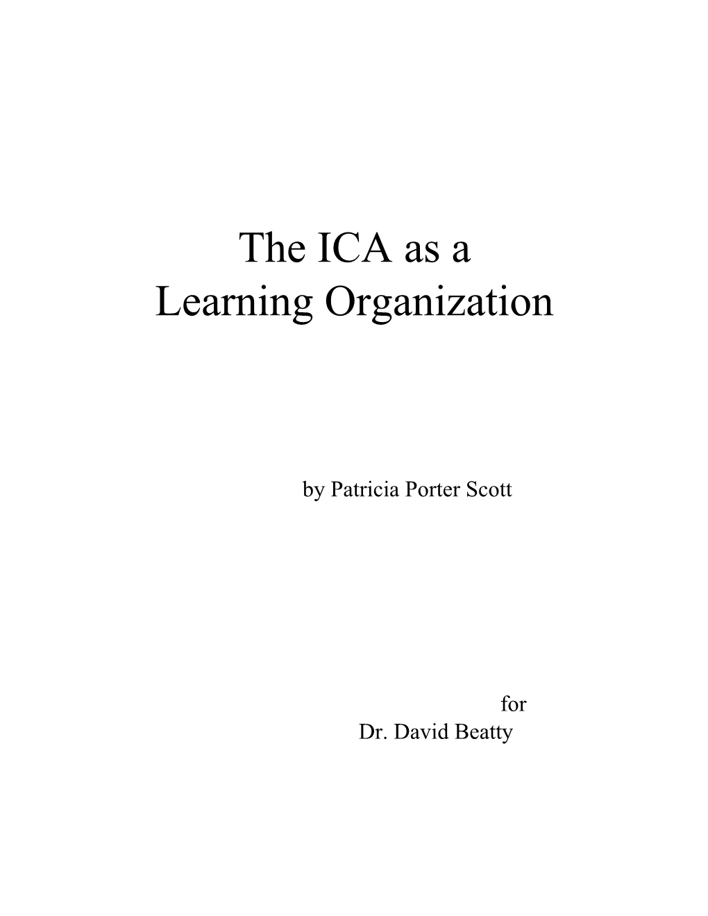 The ICA As A