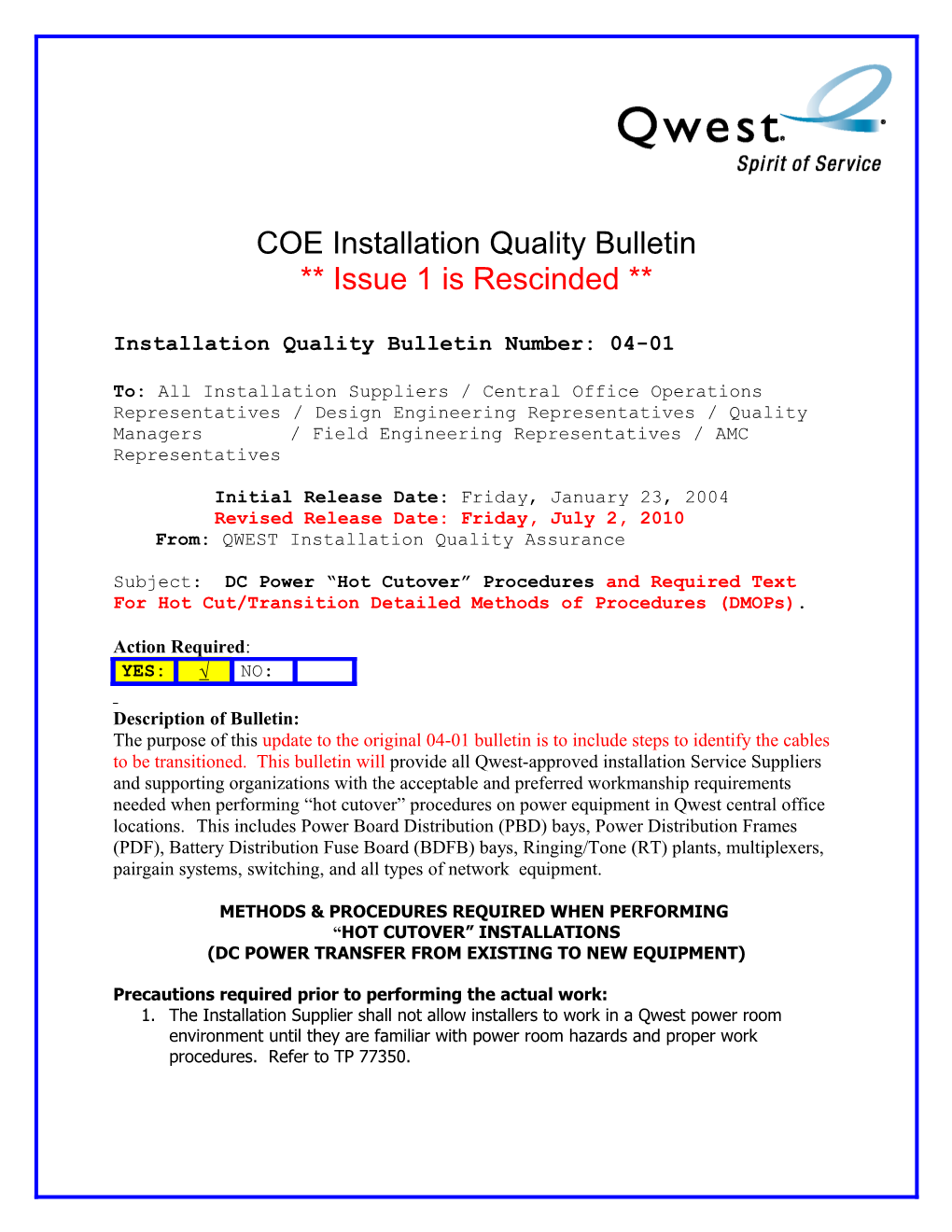 Installation Quality Bulletin Number: 04-01
