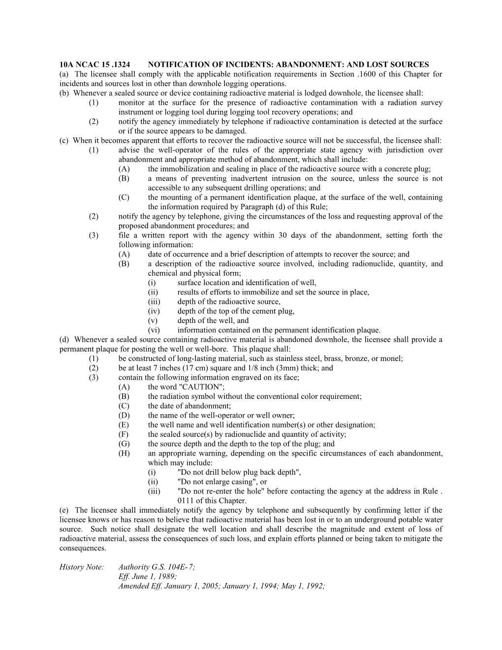 10A Ncac 15 .1324 Notification of Incidents: Abandonment: and Lost Sources