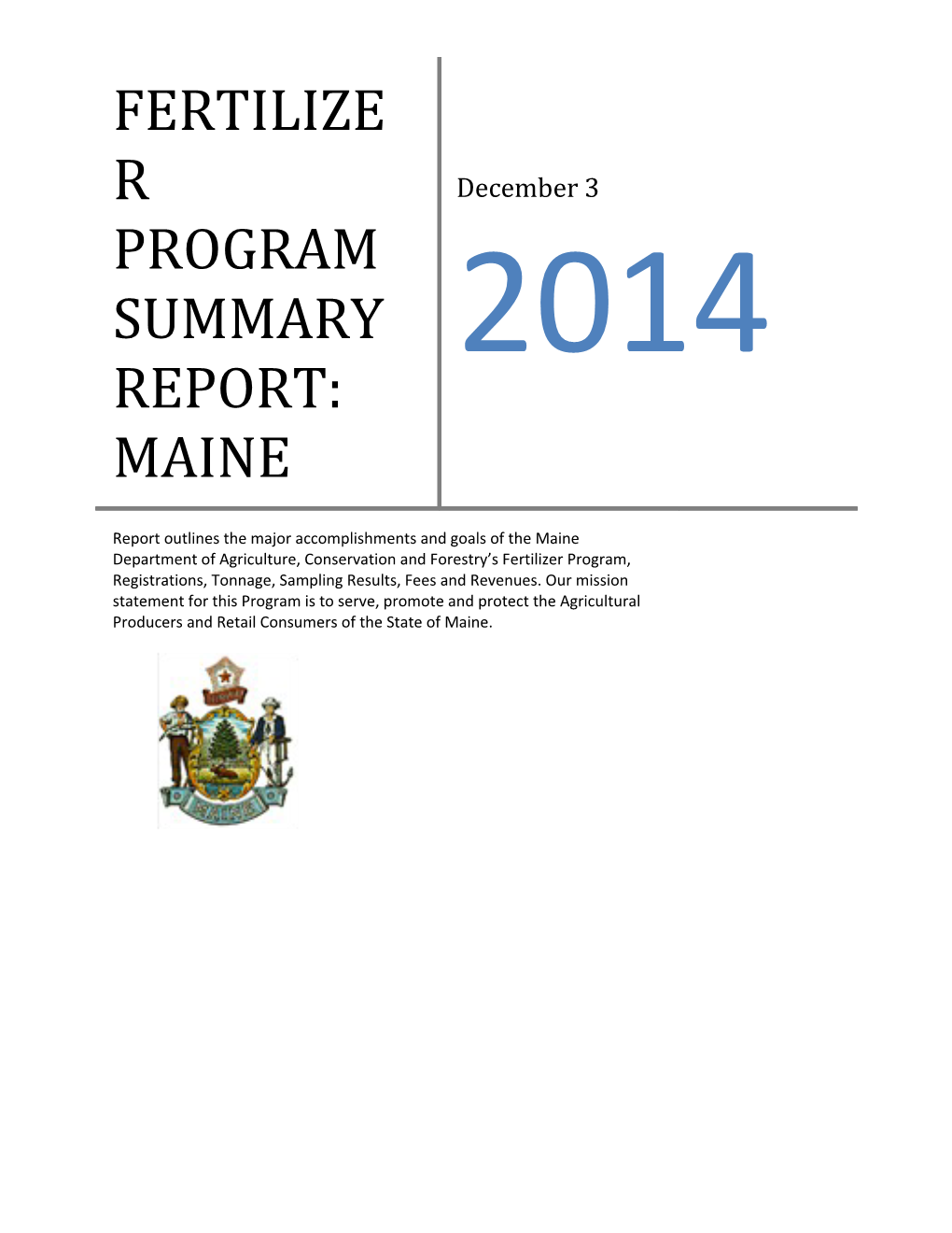 Fertilizer Program Summary Report: Maine