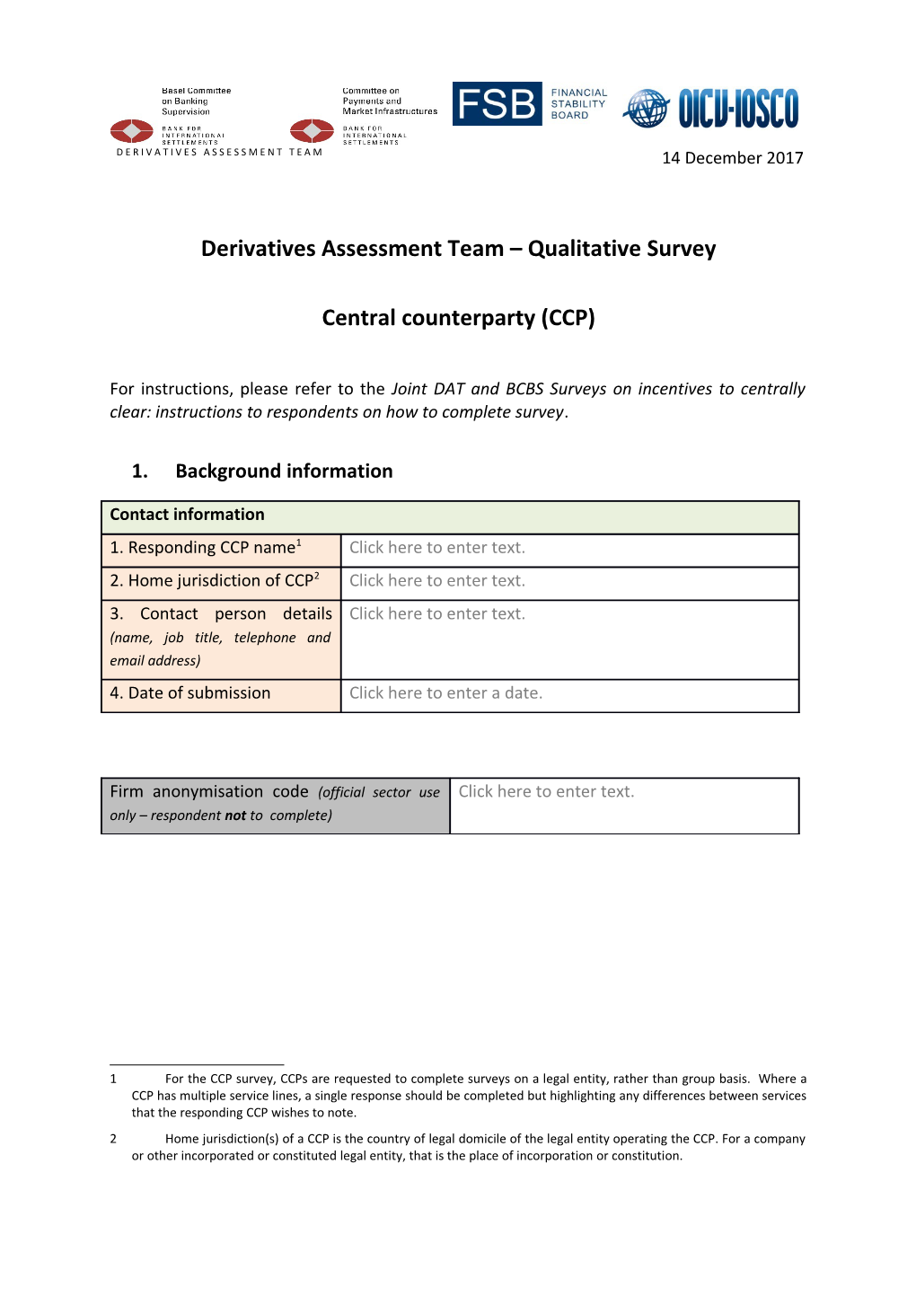 Derivatives Assessment Team Qualitative Survey