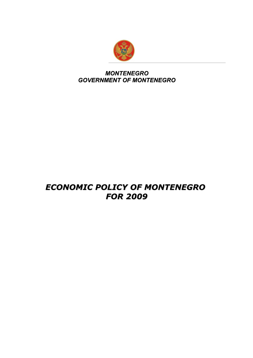 Economic Policy of Montenegro for 2009