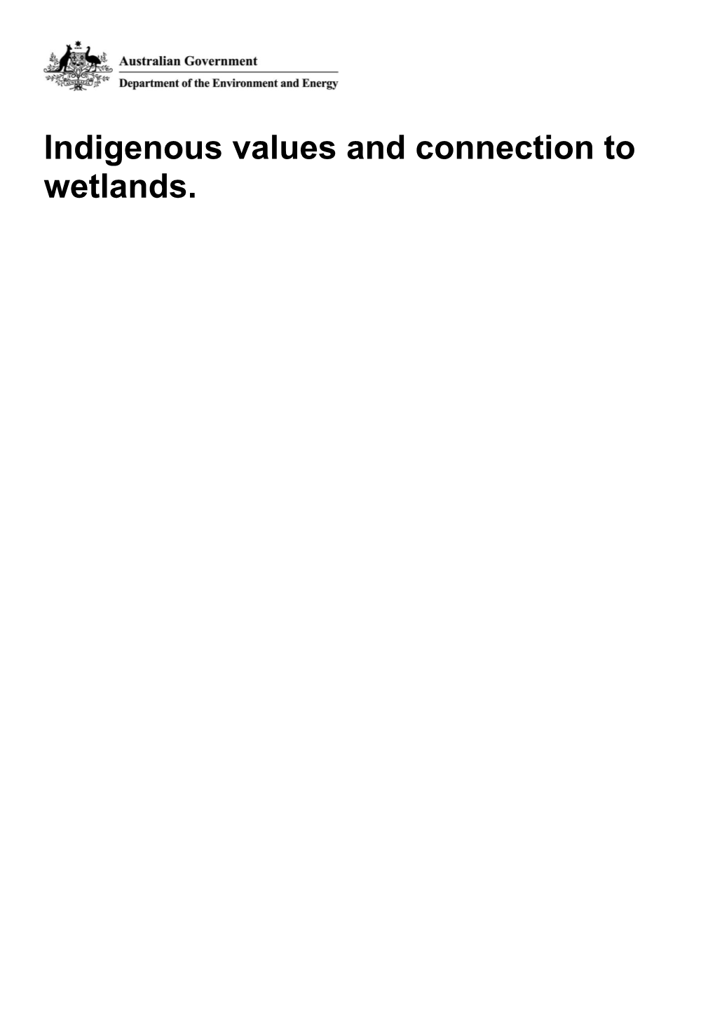 Indigenous Values And Connection To Wetlands