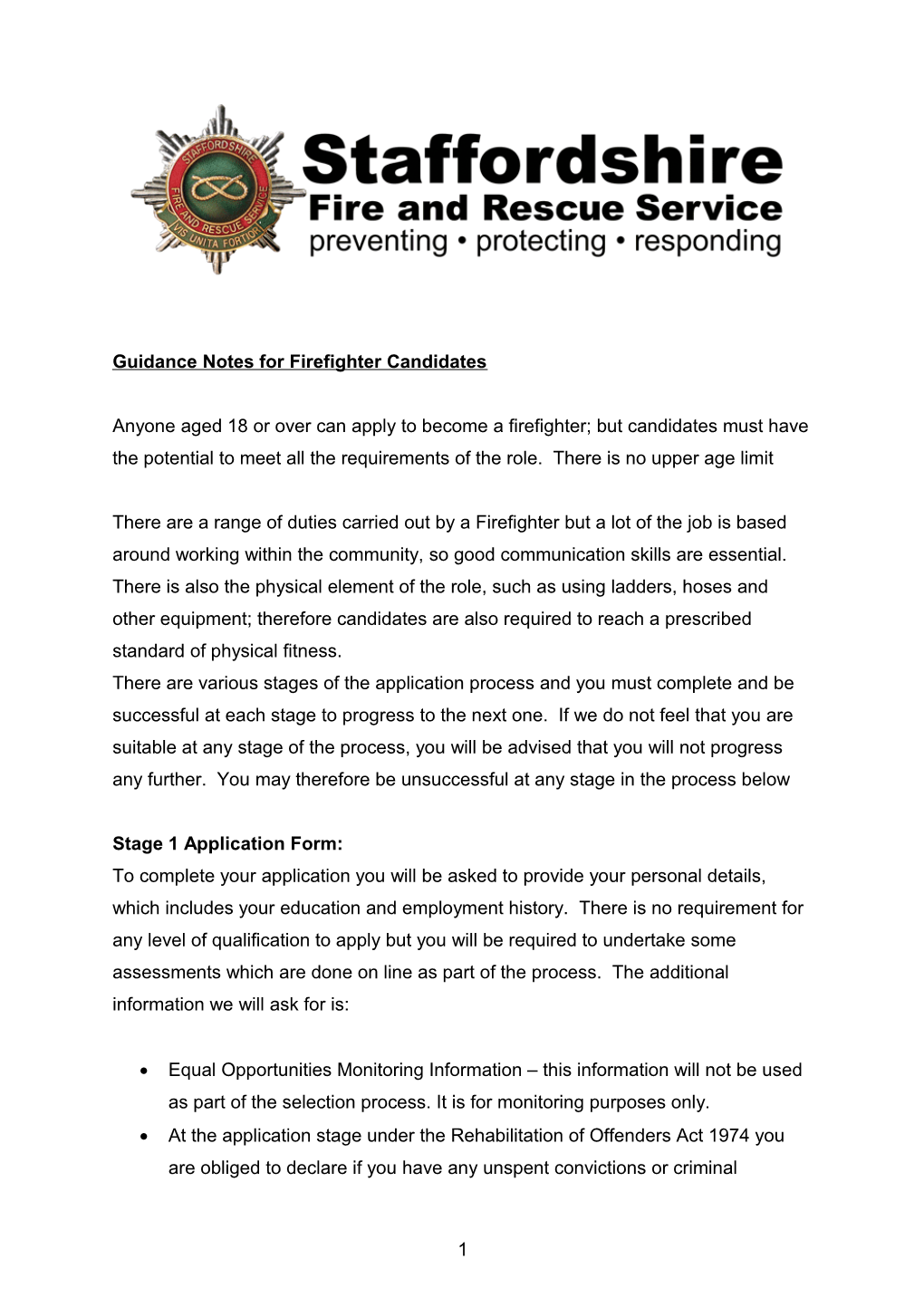 Anyone Over 18 Can Apply to Become a Firefighter, However We Are Looking for People With
