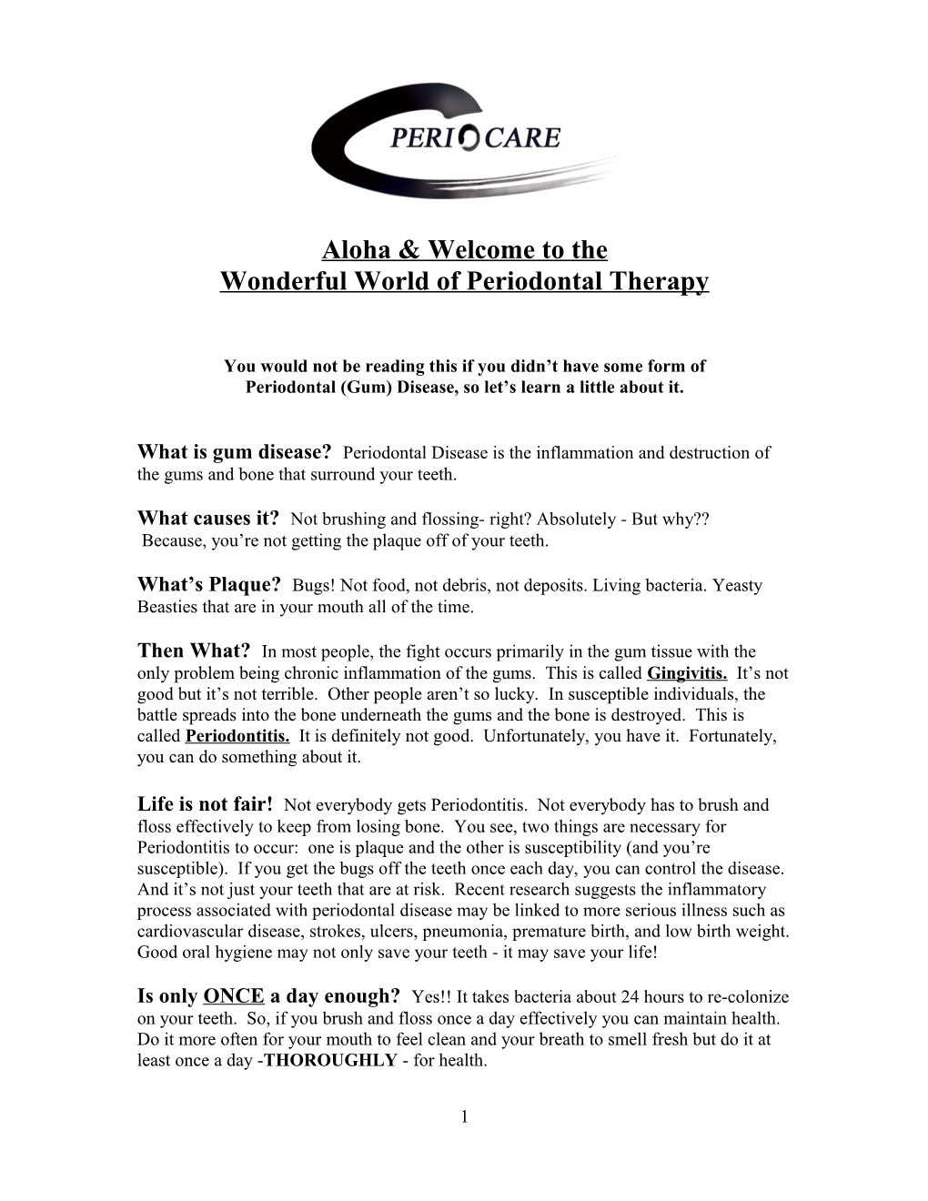 Wonderful World of Periodontal Therapy