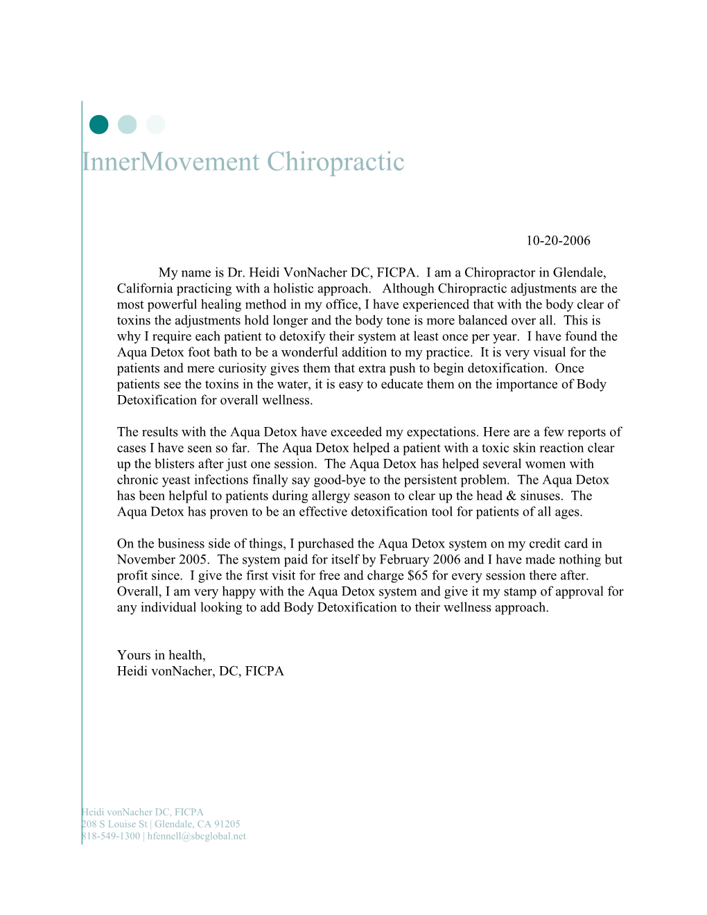 My Name Is Dr. Heidi Vonnacher DC, FICPA. I Am a Chiropractor in Glendale, California Practicing