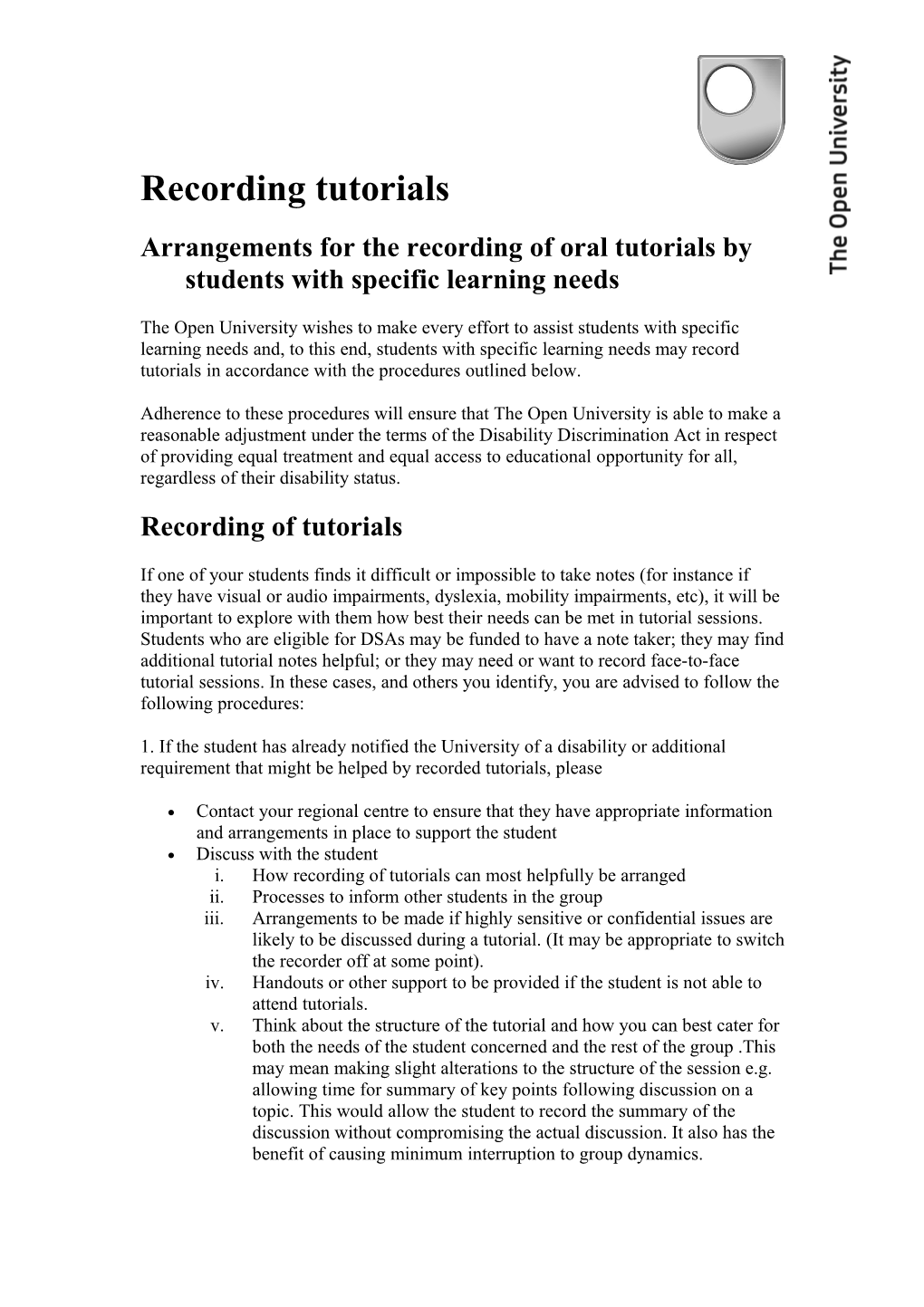 Arrangements for the Recording of Oral Tutorials by Students with Specific Learning Needs