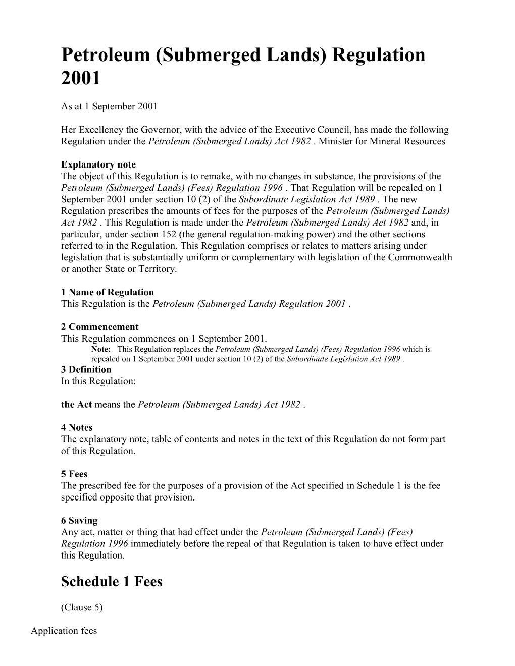 Petroleum (Submerged Lands) Regulation 2001