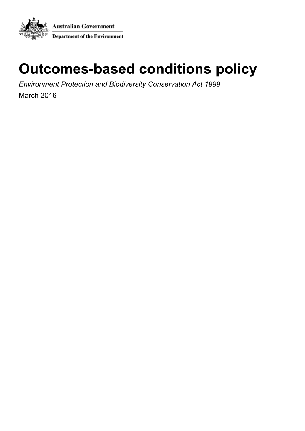 Outcomes-Based Conditions Policy