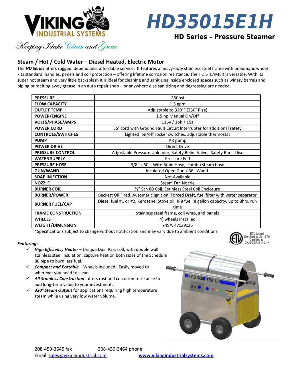 Steam / Hot / Cold Water Diesel Heated, Electric Motor